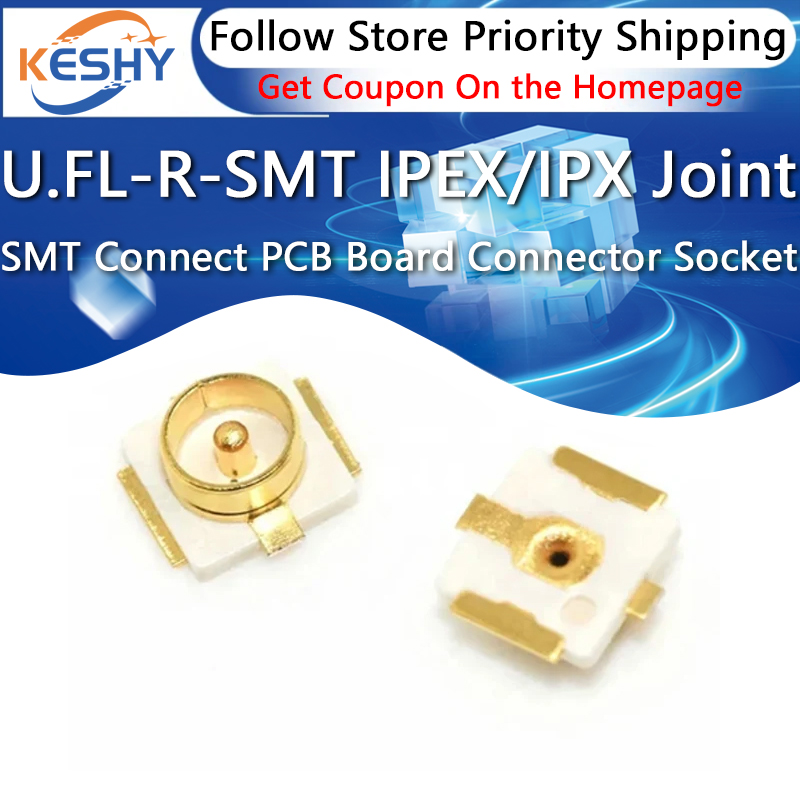 10PCS U.FL-R-SMT U.FL IPEX / I - Ipex Connector review and price